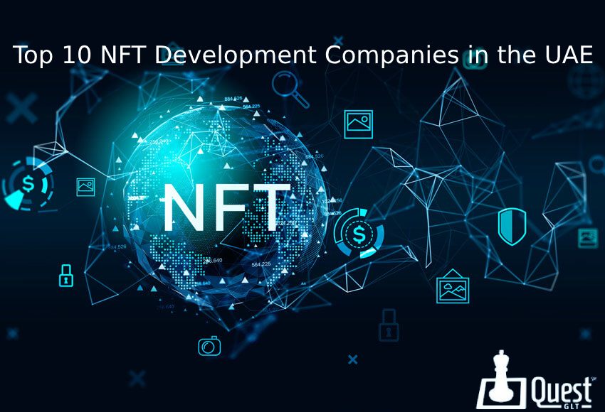 Top 10 NFT Dеvеlopmеnt Companiеs in UAE